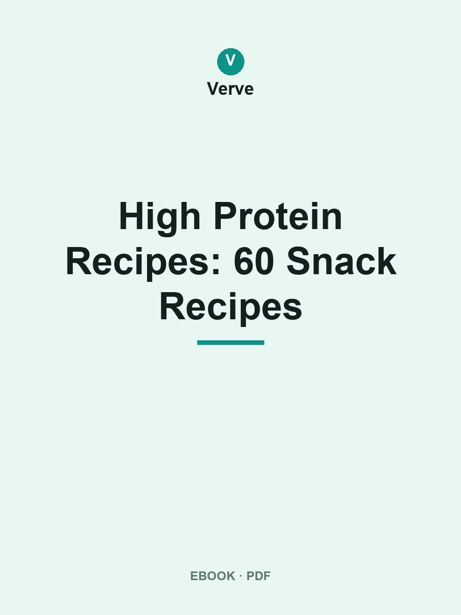 High Protein Recipes: 60 Snack Recipes cover